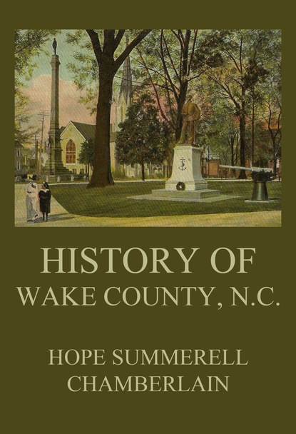 

History of Wake County, North Carolina