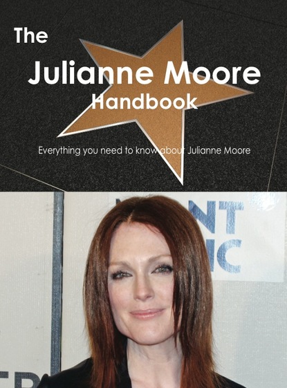 

The Julianne Moore Handbook - Everything you need to know about Julianne Moore