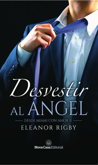 Eleanor Rigby - Desvestir al ángel