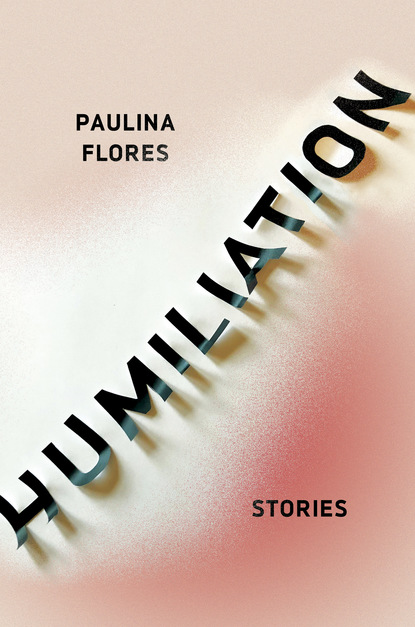 

Humiliation