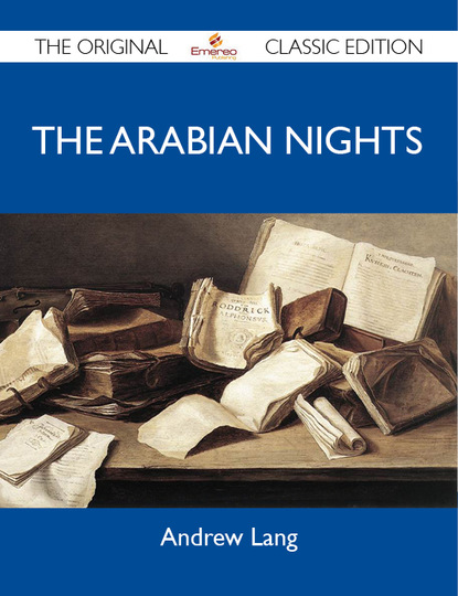 Lang Andrew - The Arabian Nights - The Original Classic Edition