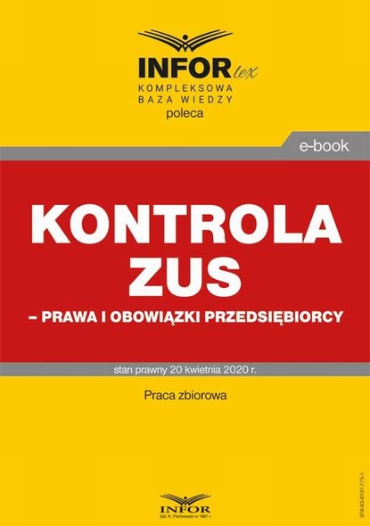 praca zbiorowa - Kontrola ZUS – prawa i obowiązki przedsiębiorcy