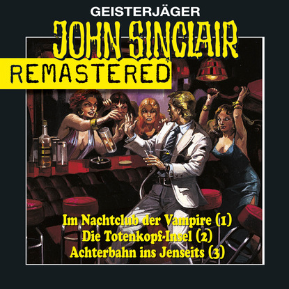 John Sinclair - Sammlerbox 1, Folgen 1-3: Nachtclub/Totenkopf-Insel/Achterbahn (Jason Dark). 