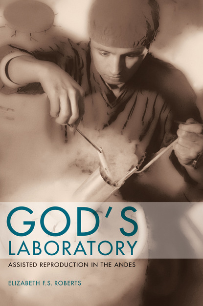 Elizabeth F. S. Roberts - God's Laboratory