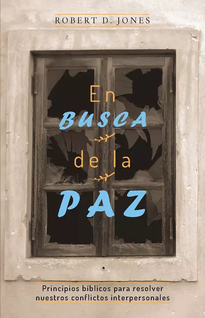 Обложка книги En busca de la paz, Robert D. Jones