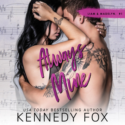 

Always Mine - Liam & Madelyn Duet, Pt. 1 - Roommate Duet Series, Book 5 (Unabridged)