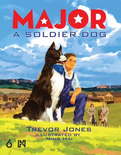 Trevor Jones — Major: A Soldier Dog