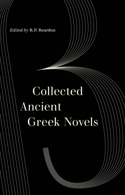 

Collected Ancient Greek Novels