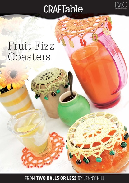 Editors of D&C — Fruit Fizz Coasters