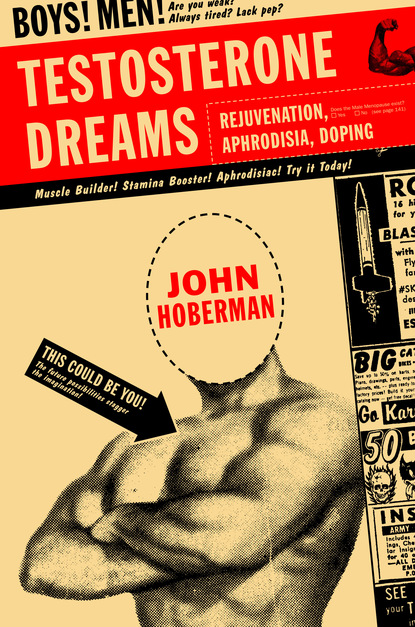 John Hoberman - Testosterone Dreams