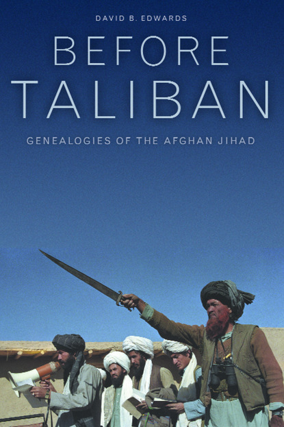 David B. Edwards - Before Taliban