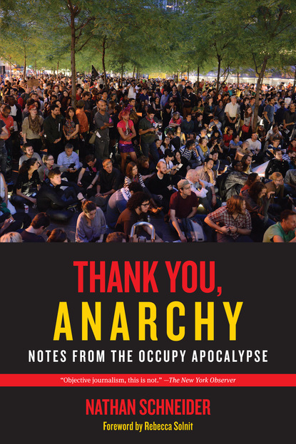 Nathan Schneider - Thank You, Anarchy