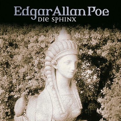 Эдгар Аллан По - Edgar Allan Poe, Folge 19: Die Sphinx