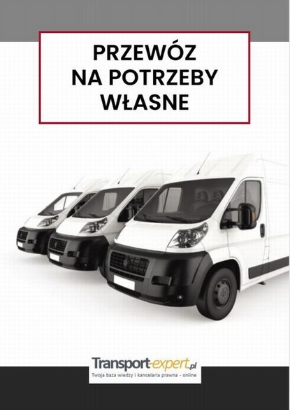 

Przewóz na potrzeby własne