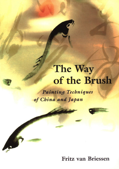 Fritz van Briessen - Way of the Brush