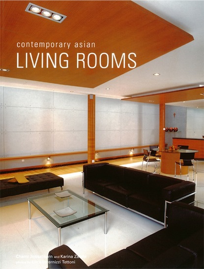 Chami Jotisalikorn - Contemporary Asian Living Rooms