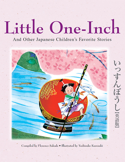 Florence Sakade - Little One-Inch & Other Japanese Children's Favorite Stories