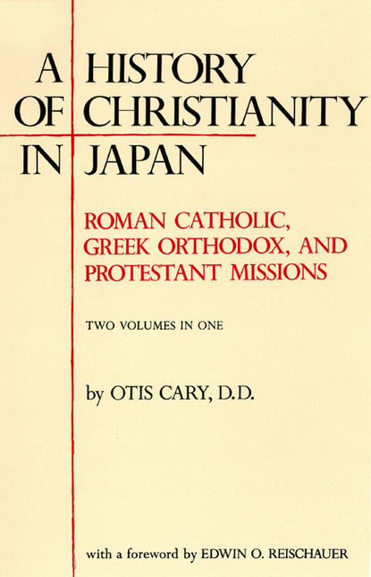 Otis Cary - History of Christianity in Japan