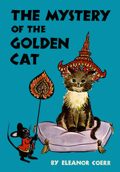 Eleanor Beatrice Coerr — Mystery of the Golden Cat