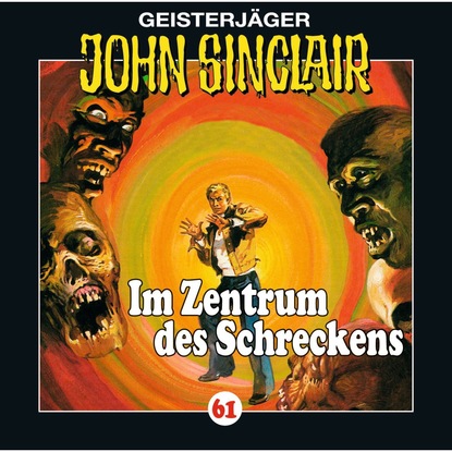 

John Sinclair, Folge 61: Im Zentrum des Schreckens (II/III)