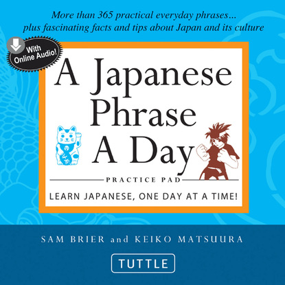 Sam Brier - Japanese Phrase A Day Practice Pad