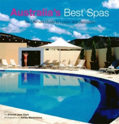 Amanda Jane Clark — Australia's Best Spas