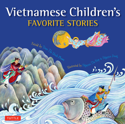 Phuoc Thi Minh Tran - Vietnamese Children's Favorite Stories