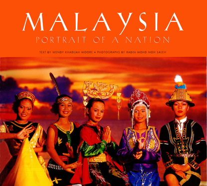 Wendy Khadijah Moore - Malaysia: Portrait of a Nation