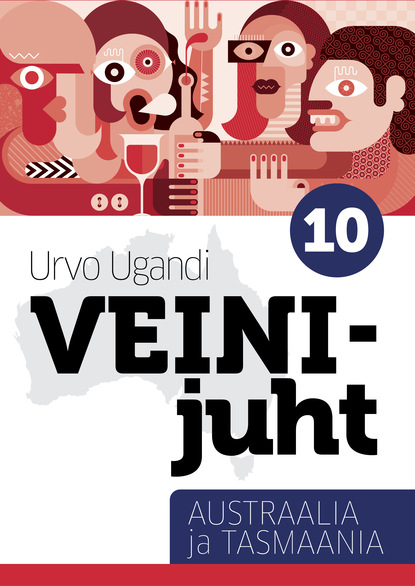 Urvo Ugandi - Veinijuht. 4. osa. Austraalia