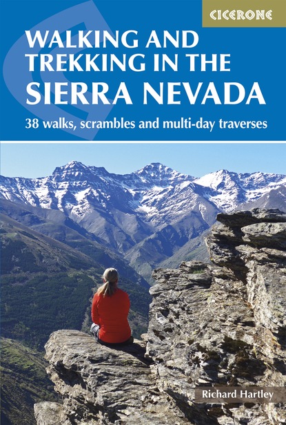 Richard Hartley - Walking and Trekking in the Sierra Nevada