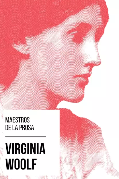 Обложка книги Maestros de la Prosa - Virginia Woolf, Вирджиния Вулф