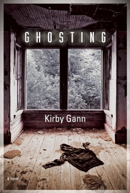 Kirby Gann - Ghosting