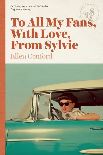 Ellen Conford - To All My Fans, With Love, From Sylvie