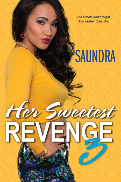 Saundra - Her Sweetest Revenge 3