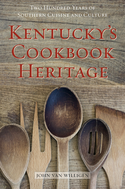 John van Willigen — Kentucky's Cookbook Heritage