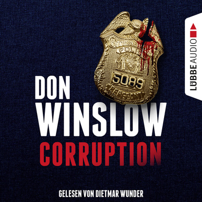 Don winslow - Corruption (Ungekürzt)