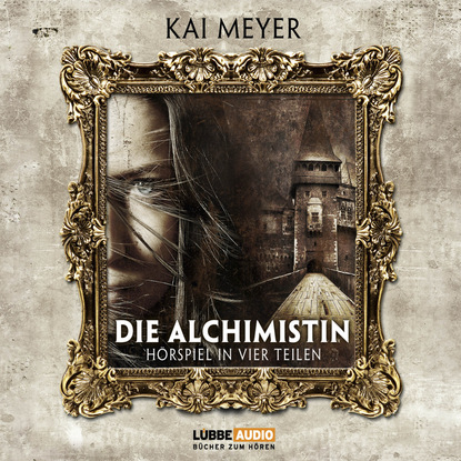 Kai  Meyer - Die Alchimistin - Sammelbox Folgen 1-4
