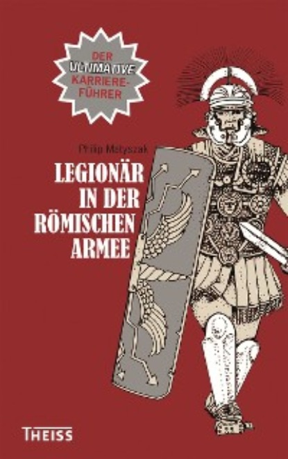 

Legionär in der römischen Armee