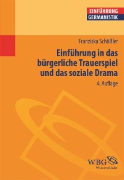 

Einführung in das bürgerliche Trauerspiel und das soziale Drama