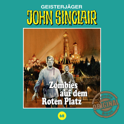 

John Sinclair, Tonstudio Braun, Folge 68: Zombies auf dem Roten Platz (Gekürzt)