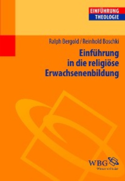 

Einführung in die religiöse Erwachsenenbildung