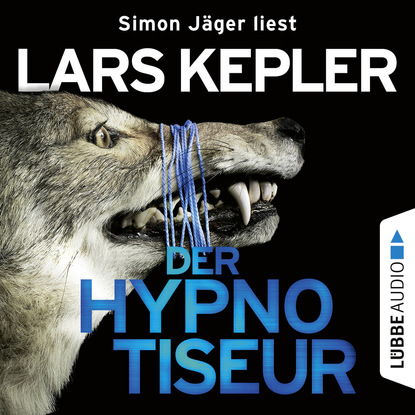 Ларс Кеплер - Der Hypnotiseur (Ungekürzt)