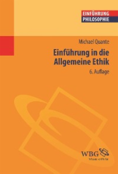 

Einführung in die allgemeine Ethik