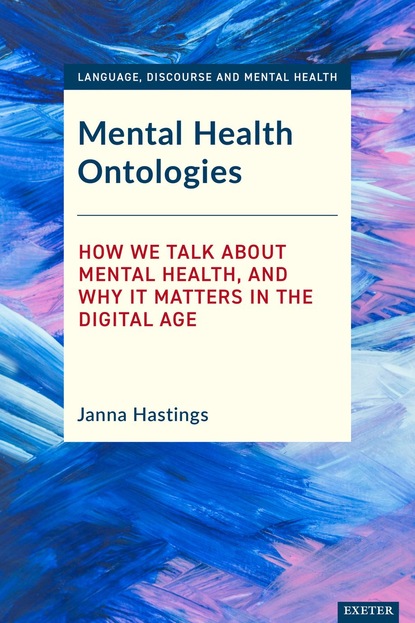 Janna Hastings - Mental Health Ontologies