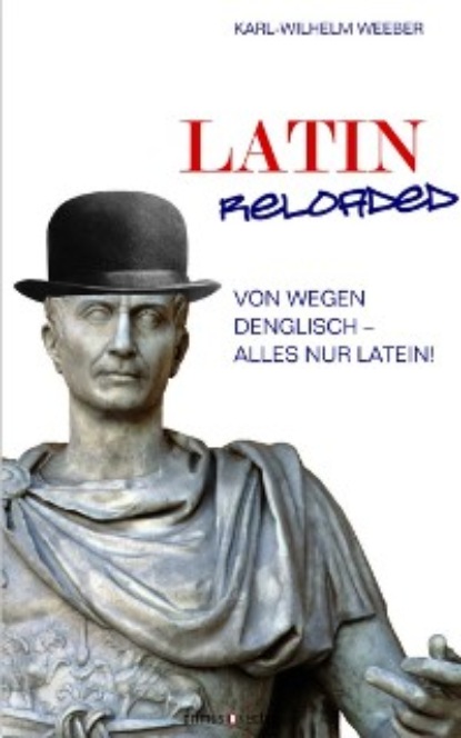 

Latin Reloaded