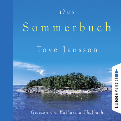 Туве Янссон — Das Sommerbuch