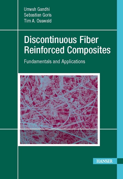 Umesh Gandhi - Discontinuous Fiber-Reinforced Composites