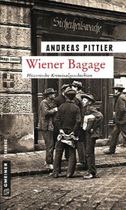 Andreas Pittler - Wiener Bagage