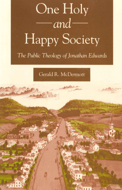 Gerald McDermott - One Holy and Happy Society