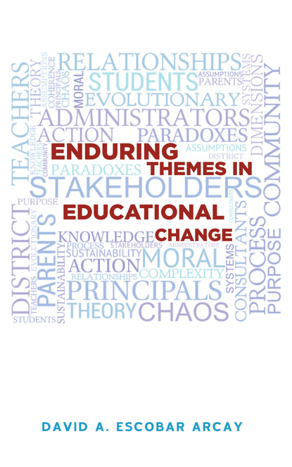 

Enduring Themes in Educational Change